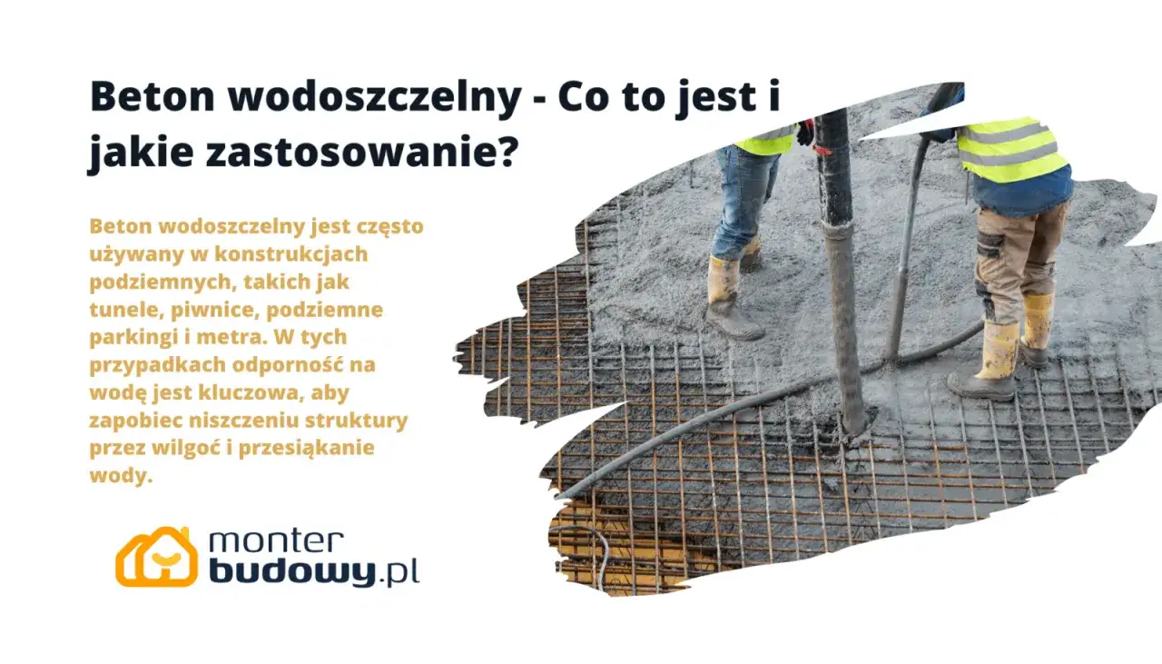 Budowlańcy wylewają beton wodoszczelny na zbrojenie. To materiał kluczowy dla konstrukcji podziemnych, chroniący przed wilgocią.